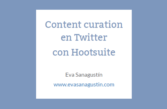 Content curation en Twitter con Hootsuite