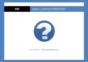 6W sobre el content strategist
