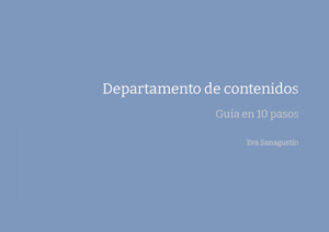 Departamento de contenidos en 10 pasos